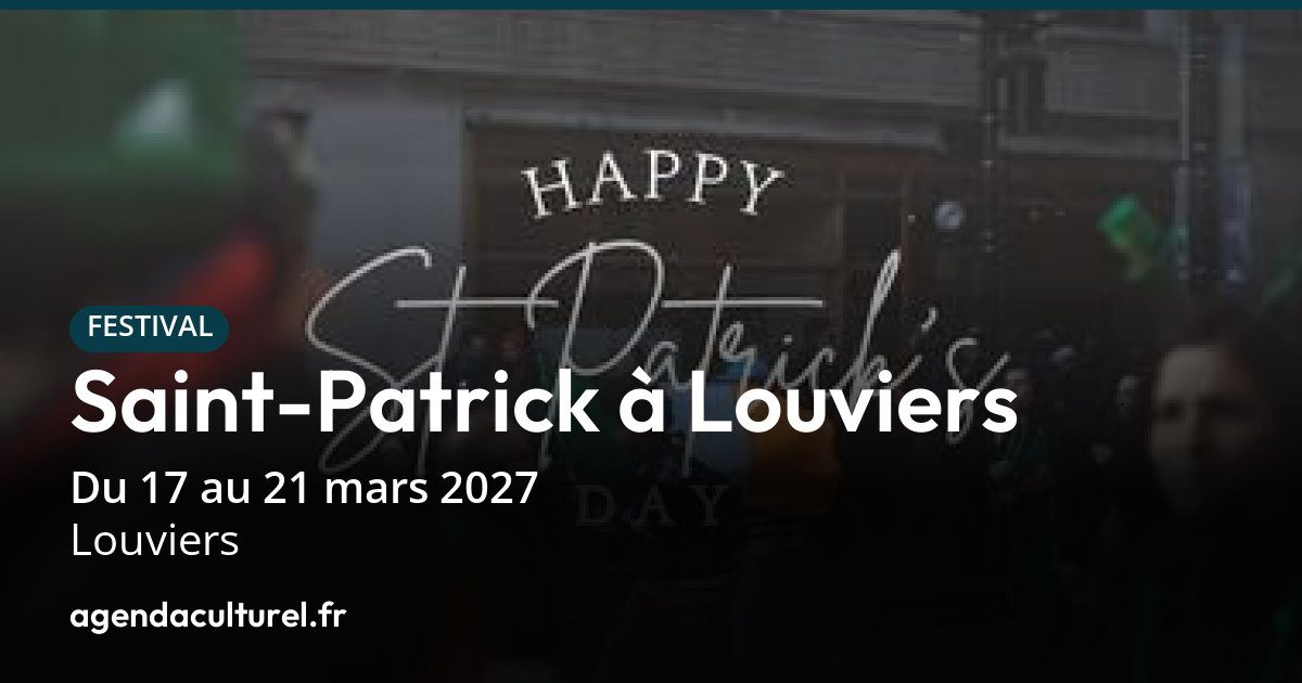 Saint-Patrick 2027 à Louviers programme des concerts