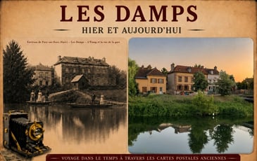 Exposition : Les Damps hier et aujourd'hui