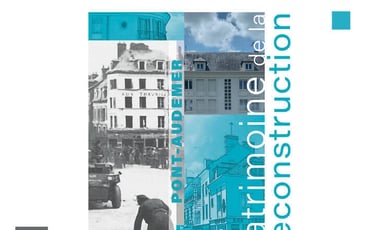 Exposition : le patrimoine de la Reconstruction