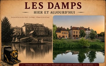 Levez les yeux ! Les Damps hier et aujourd'hui