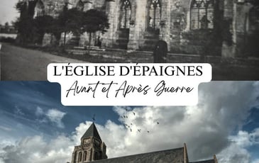 Visite guidée : l'église d'Épaignes avant et après-guerre